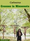 Crosses in Minnesota - Carloscruz.jpg