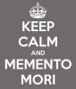 keep-calm-and-memento-mori.png