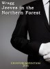 Wragg - Jeeves In The Northern Forest.jpg