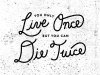 dribbble-handwritten-die_twice2_1x.jpg