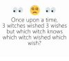 once-upon-a-time-3-witches-wished-3-wishes-but-27515260.png