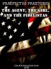 PRAEFECTUS PRAETORIO - The Agent, The Girl, and the Fidelistasl.jpg