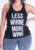 Less_Whine_More_Wine_Tank_Top4.jpg